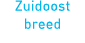 Zuidoost breed