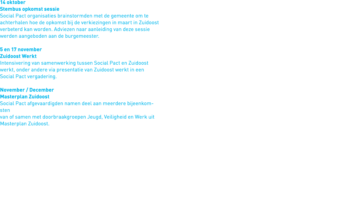 14 oktober Stembus opkomst sessie Social Pact organisaties brainstormden met de gemeente om te achterhalen hoe de opk   